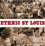 Ethnic St. Louis, 2015, by Elizabeth Terry, Dr. John Wright, Patrick McCarthy.