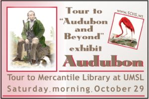 Saturday morning tour to Mercantile Library to see “Audubon and Beyond” exhibit