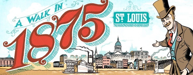 Logo for Missouri History Museum exhibit, "A Walk in 1875 St Louis."