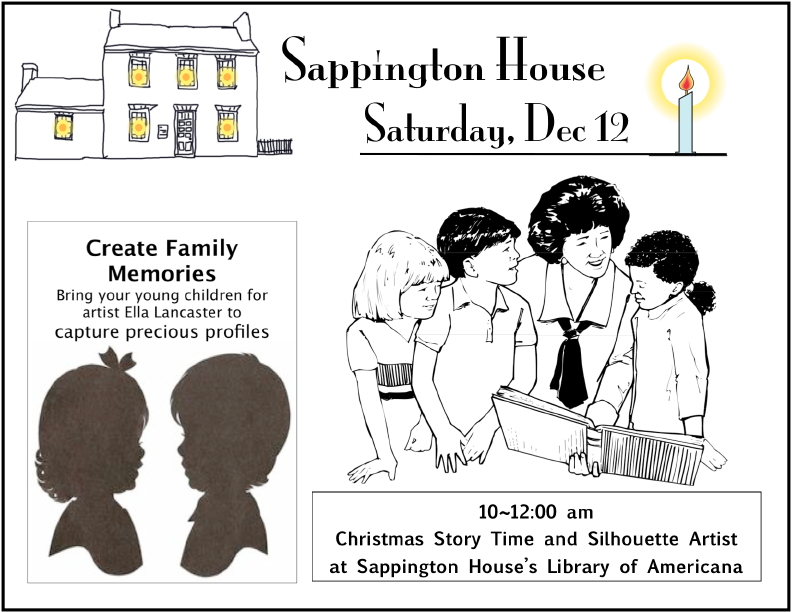 10~12:00 am Christmas Story Time and Silhouette Artist at Sappington House’s Library of Americana