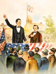 The Lincoln-Douglas debates, from: https://www.britannica.com/event/Lincoln-Douglas-debates